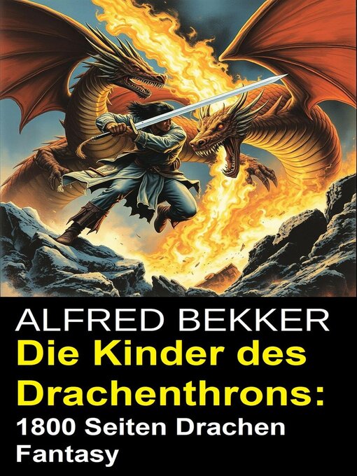 Title details for Die Kinder des Drachenthrons by Alfred Bekker - Available
